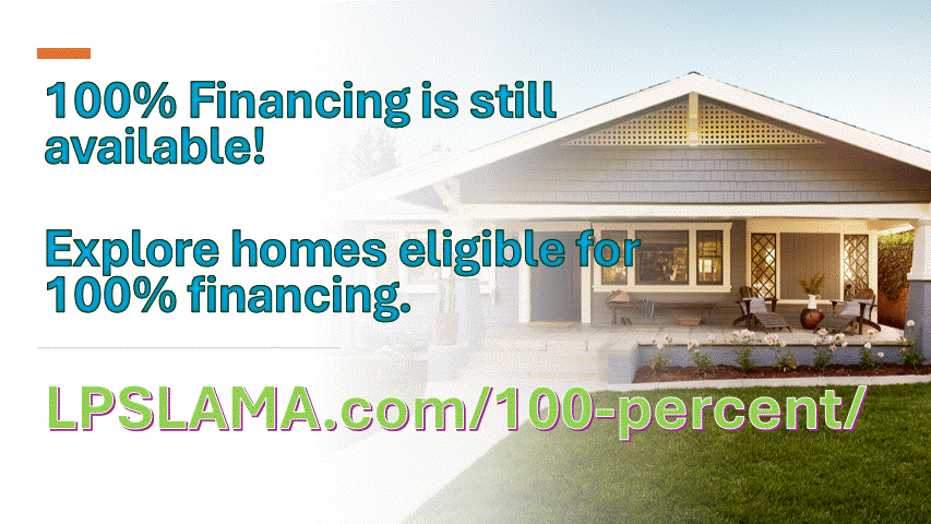 100% Financing is still available! Explore homes eligible for 100% financing.